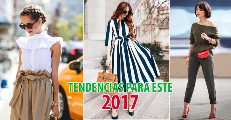 Nuevas tendencias de moda para 2017