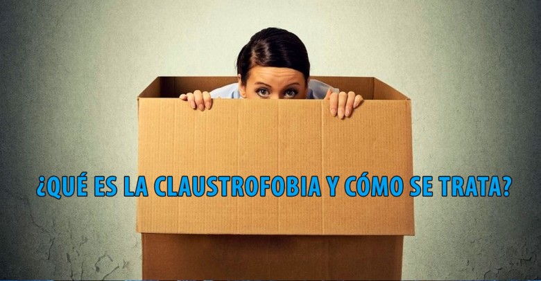 ¿Qué es la claustrofobia y cómo se trata?