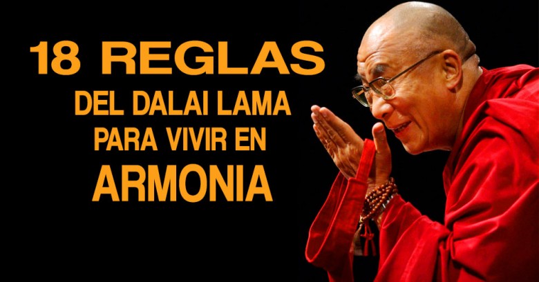 18 reglas del Dalai Lama para vivir en armonía