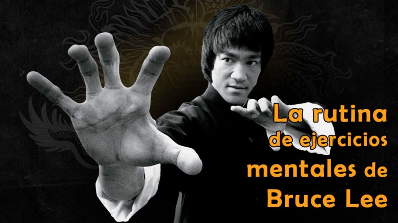 La rutina de ejercicios mentales de Bruce Lee para fortalecer el espíritu